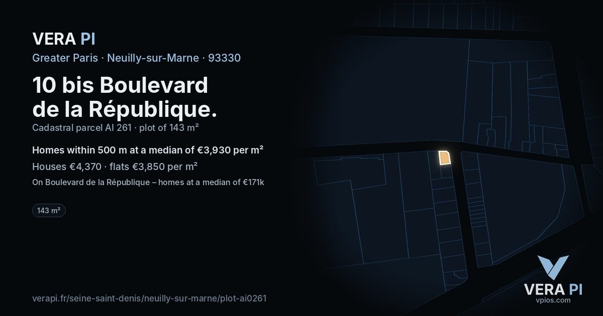 10 bis Boulevard de la République, Neuilly-sur-Marne at night – the plot lit, the parcels around coloured by the prices near them