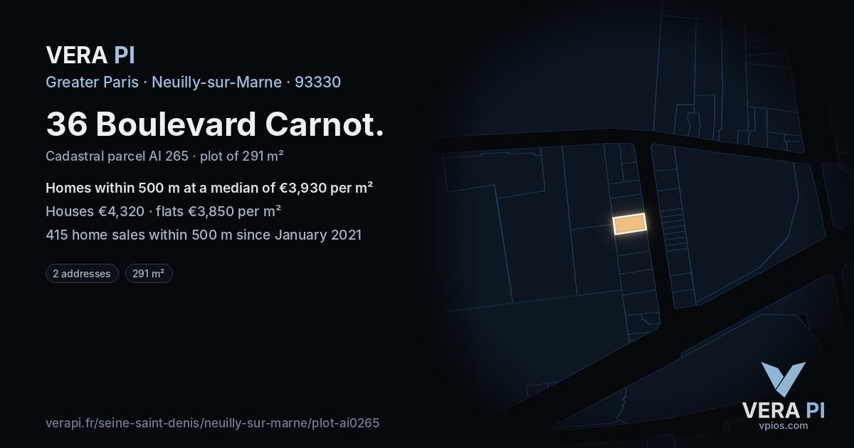 36 Boulevard Carnot, Neuilly-sur-Marne at night – the plot lit, the parcels around coloured by the prices near them
