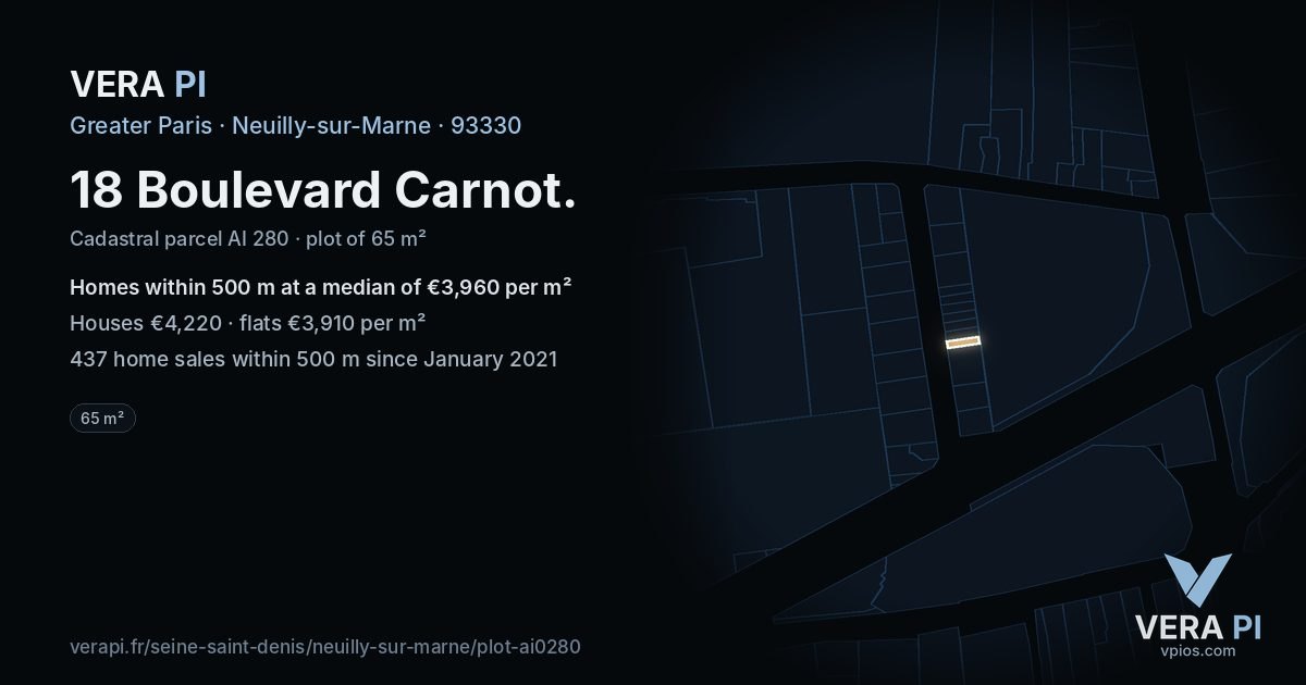 18 Boulevard Carnot, Neuilly-sur-Marne at night – the plot lit, the parcels around coloured by the prices near them