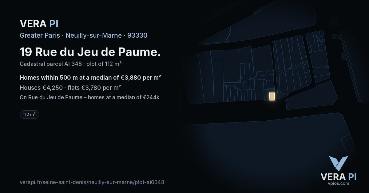 19 Rue du Jeu de Paume, Neuilly-sur-Marne at night – the plot lit, the parcels around coloured by the prices near them