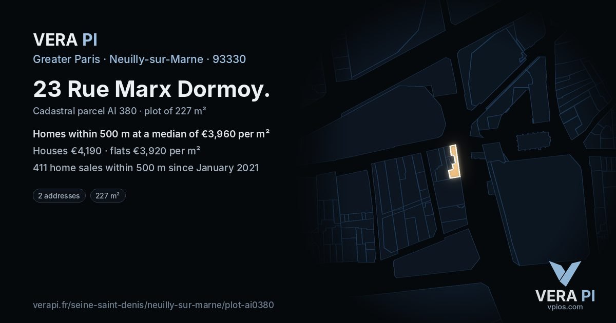 23 Rue Marx Dormoy, Neuilly-sur-Marne at night – the plot lit, the parcels around coloured by the prices near them