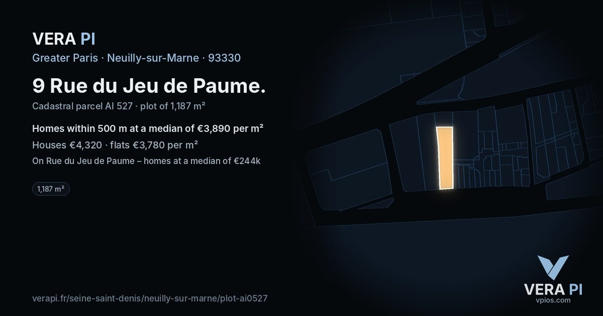 9 Rue du Jeu de Paume, Neuilly-sur-Marne at night – the plot lit, the parcels around coloured by the prices near them
