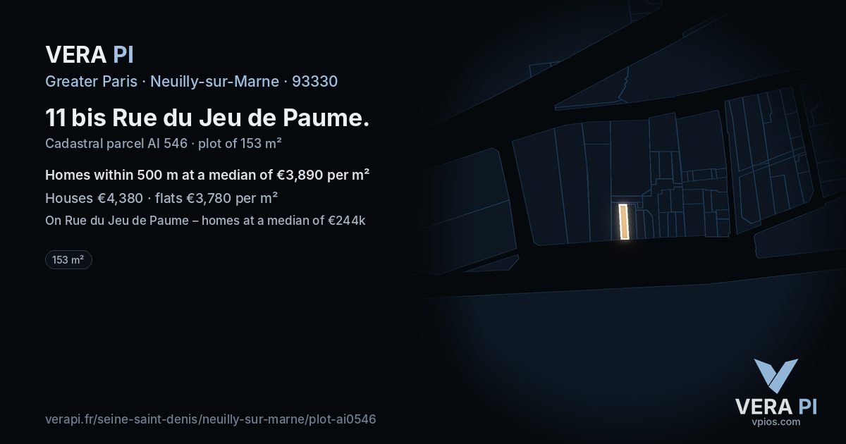 11 bis Rue du Jeu de Paume, Neuilly-sur-Marne at night – the plot lit, the parcels around coloured by the prices near them
