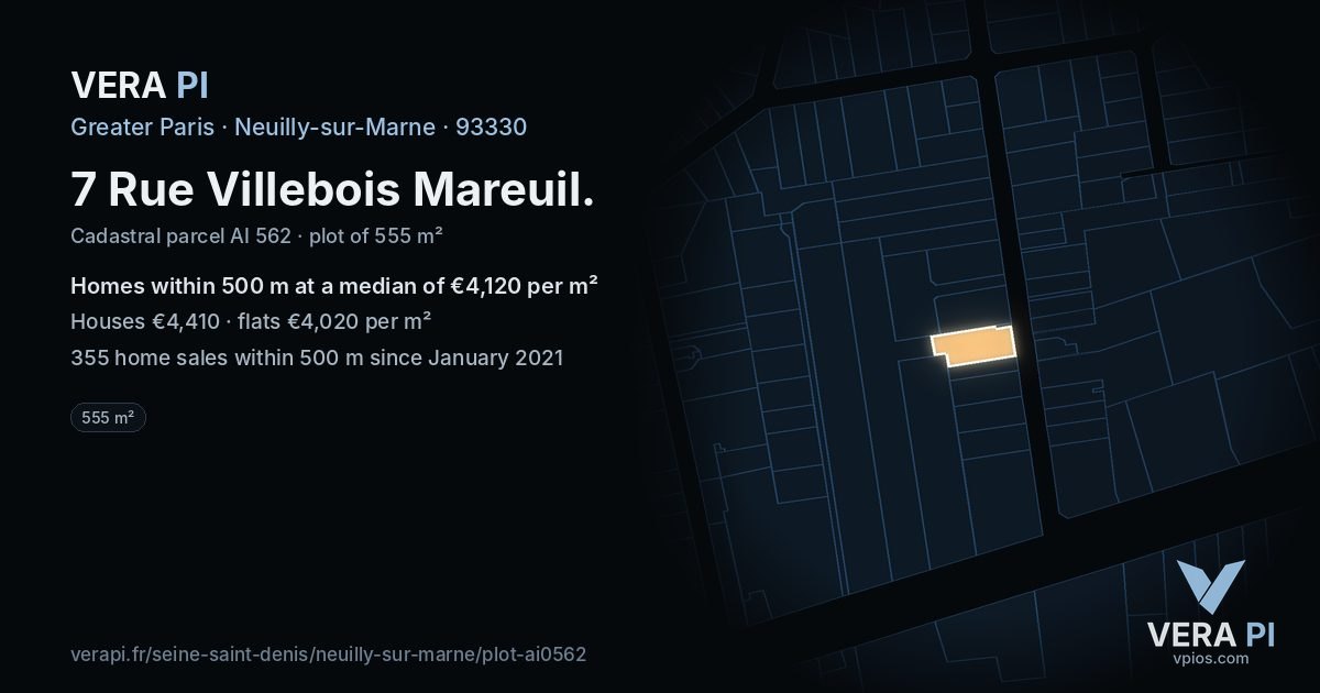 7 Rue Villebois Mareuil, Neuilly-sur-Marne at night – the plot lit, the parcels around coloured by the prices near them