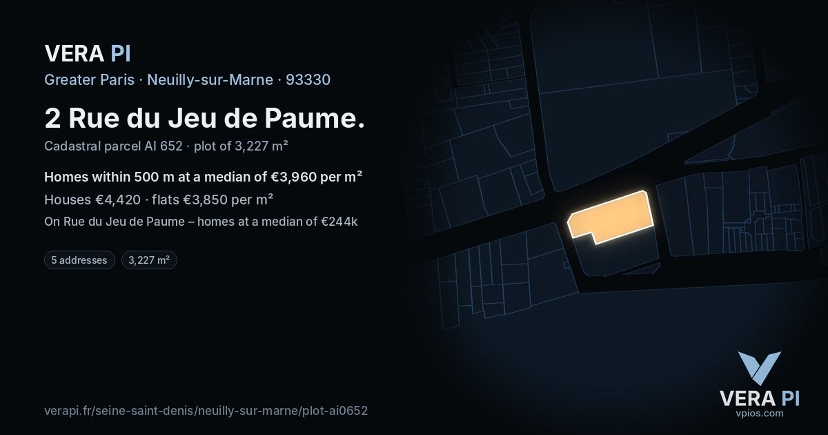 2 Rue du Jeu de Paume, Neuilly-sur-Marne at night – the plot lit, the parcels around coloured by the prices near them