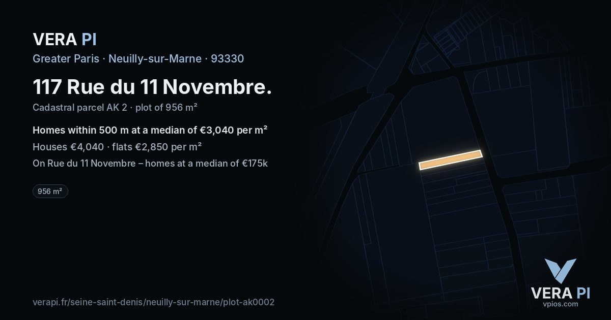 117 Rue du 11 Novembre, Neuilly-sur-Marne at night – the plot lit, the parcels around coloured by the prices near them
