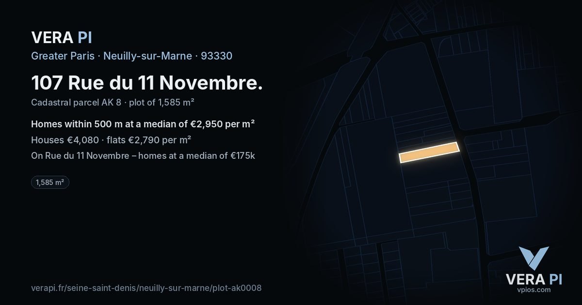 107 Rue du 11 Novembre, Neuilly-sur-Marne at night – the plot lit, the parcels around coloured by the prices near them