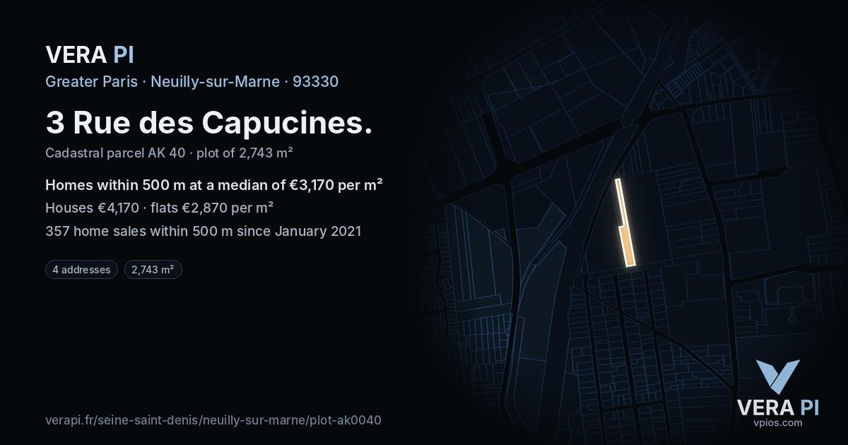 3 Rue des Capucines, Neuilly-sur-Marne at night – the plot lit, the parcels around coloured by the prices near them