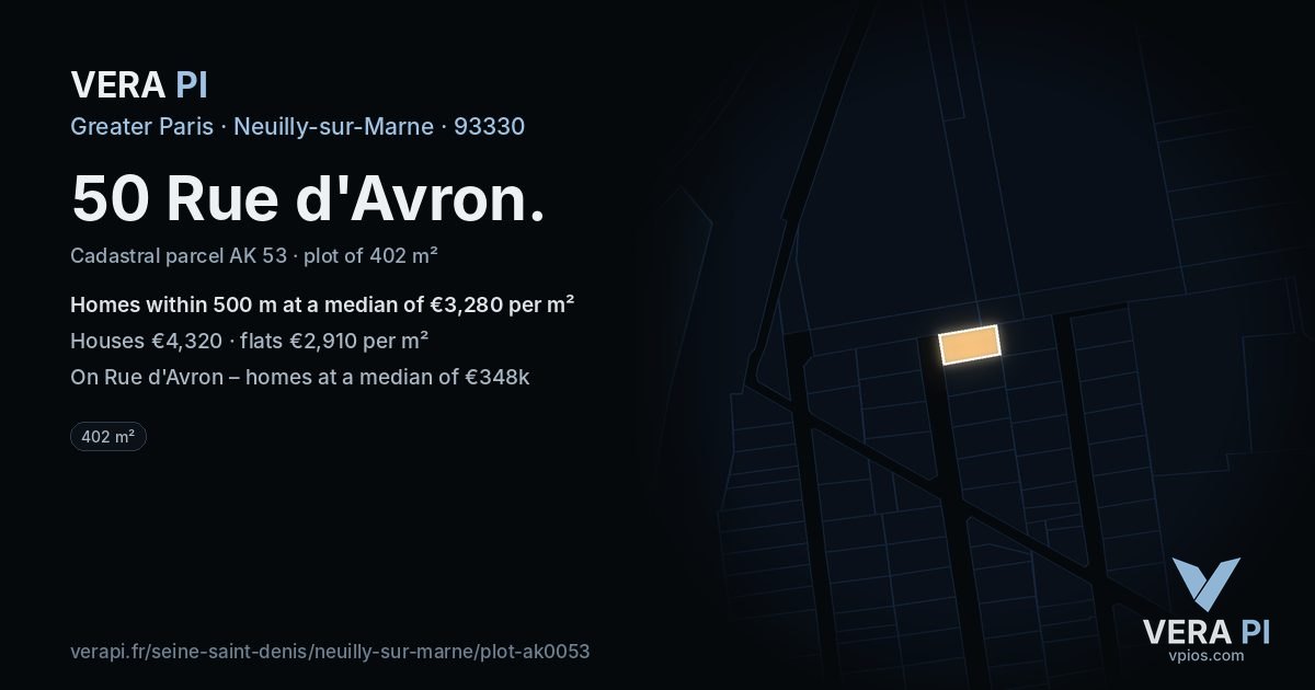 50 Rue d'Avron, Neuilly-sur-Marne at night – the plot lit, the parcels around coloured by the prices near them