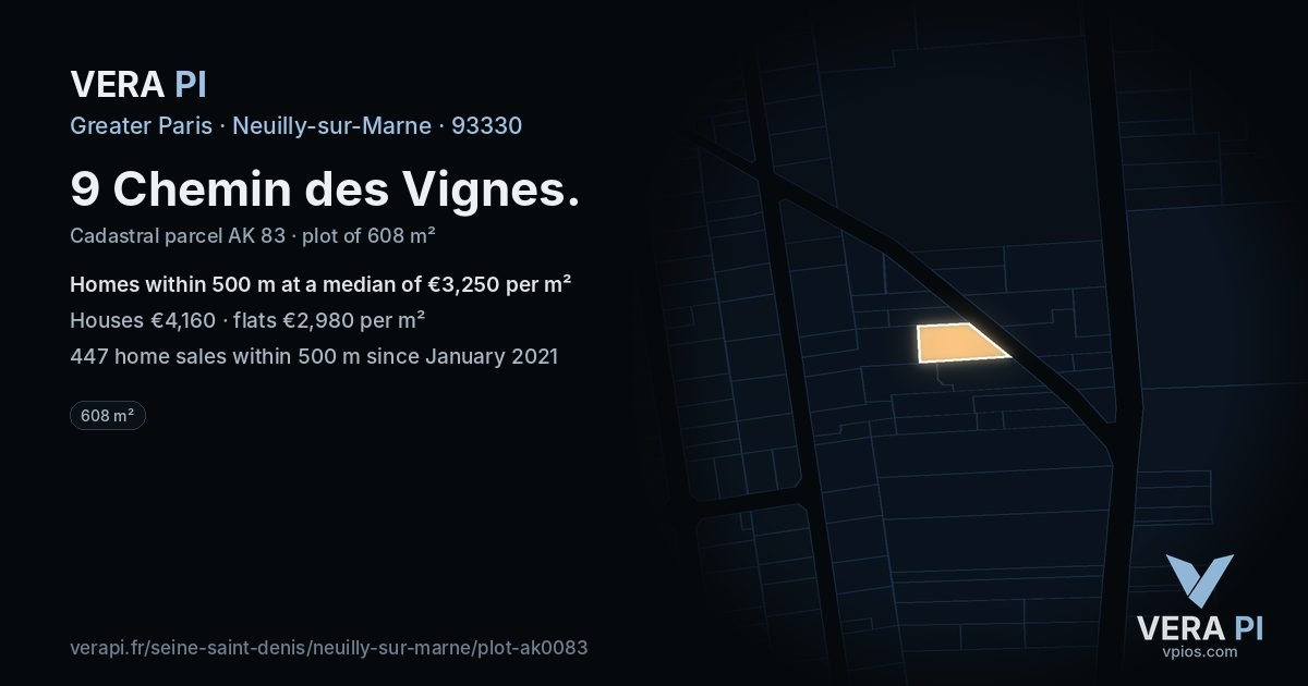 9 Chemin des Vignes, Neuilly-sur-Marne at night – the plot lit, the parcels around coloured by the prices near them