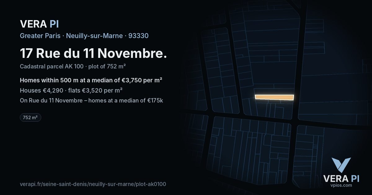 17 Rue du 11 Novembre, Neuilly-sur-Marne at night – the plot lit, the parcels around coloured by the prices near them