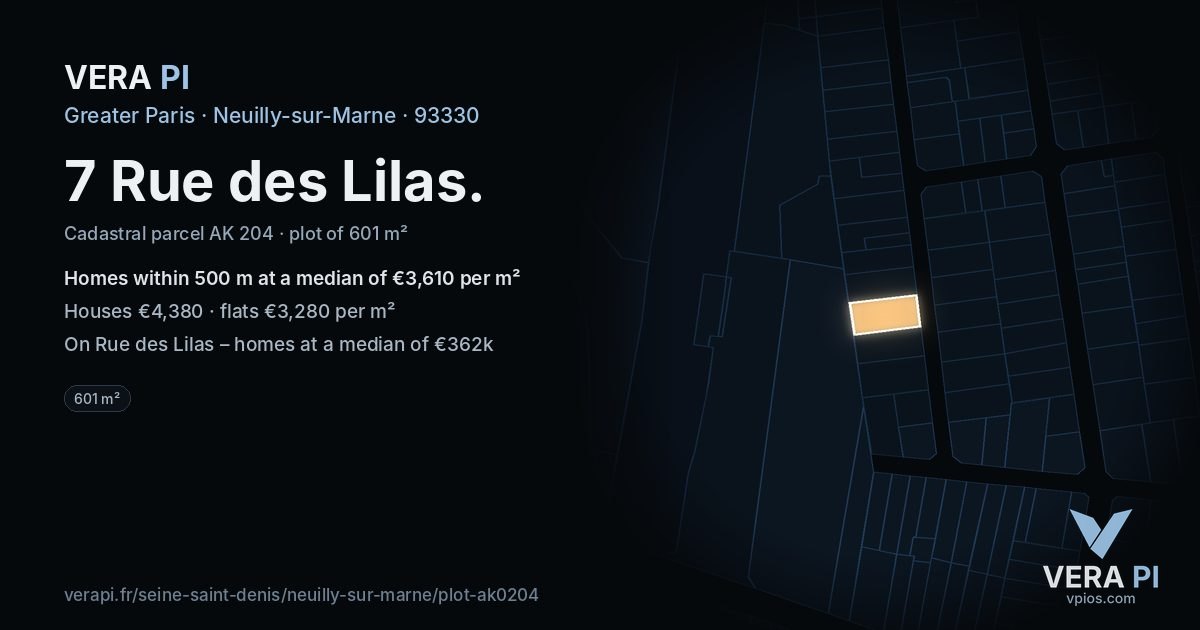 7 Rue des Lilas, Neuilly-sur-Marne at night – the plot lit, the parcels around coloured by the prices near them