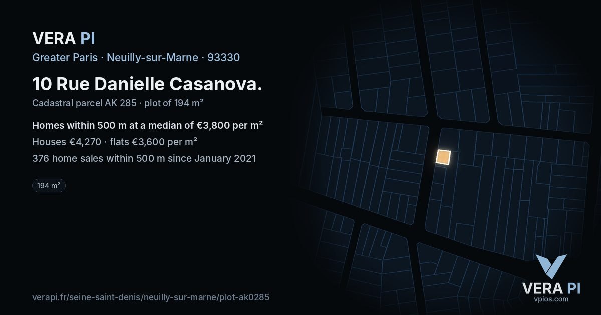 10 Rue Danielle Casanova, Neuilly-sur-Marne at night – the plot lit, the parcels around coloured by the prices near them