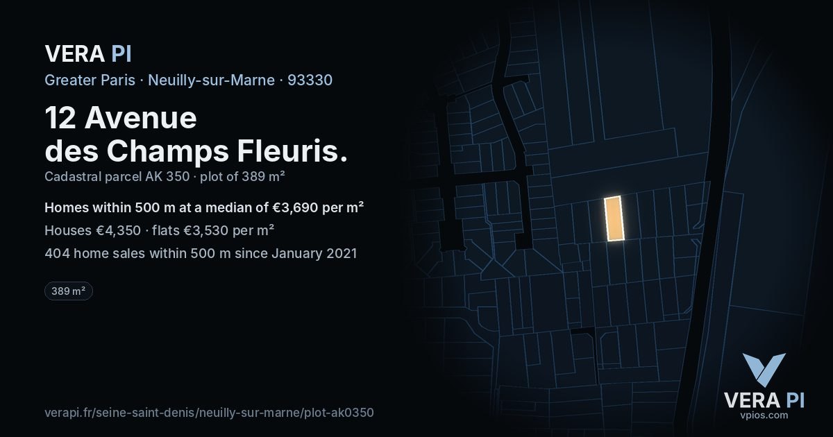 12 Avenue des Champs Fleuris, Neuilly-sur-Marne at night – the plot lit, the parcels around coloured by the prices near them