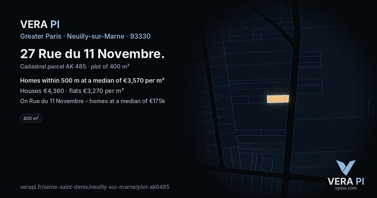 27 Rue du 11 Novembre, Neuilly-sur-Marne at night – the plot lit, the parcels around coloured by the prices near them