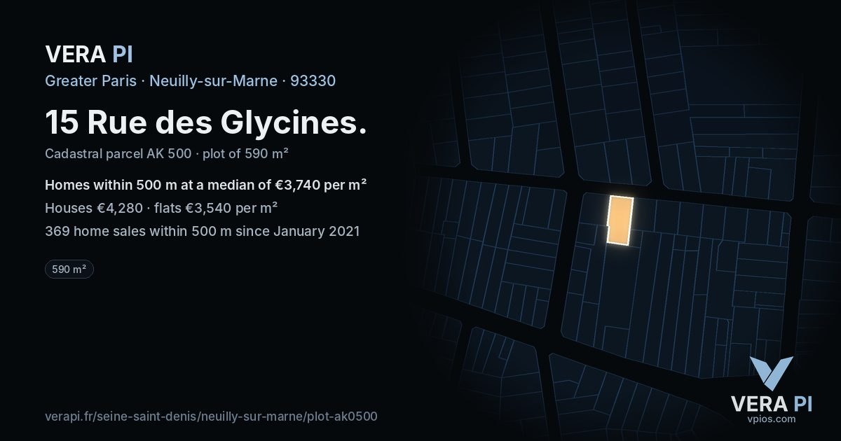 15 Rue des Glycines, Neuilly-sur-Marne at night – the plot lit, the parcels around coloured by the prices near them