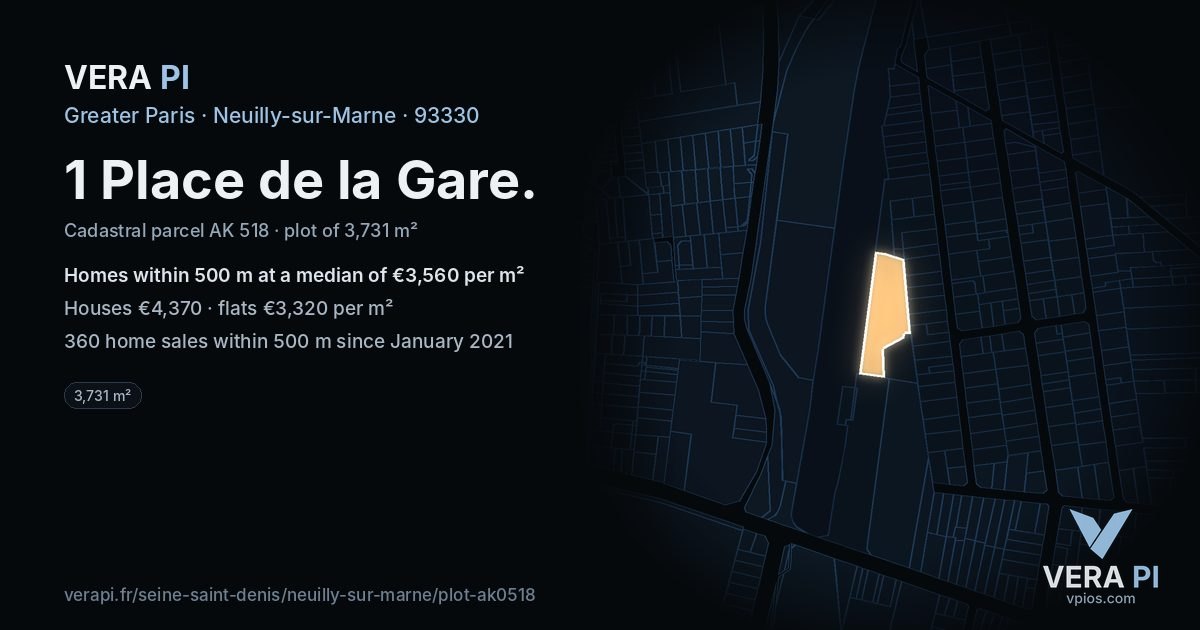 1 Place de la Gare, Neuilly-sur-Marne at night – the plot lit, the parcels around coloured by the prices near them