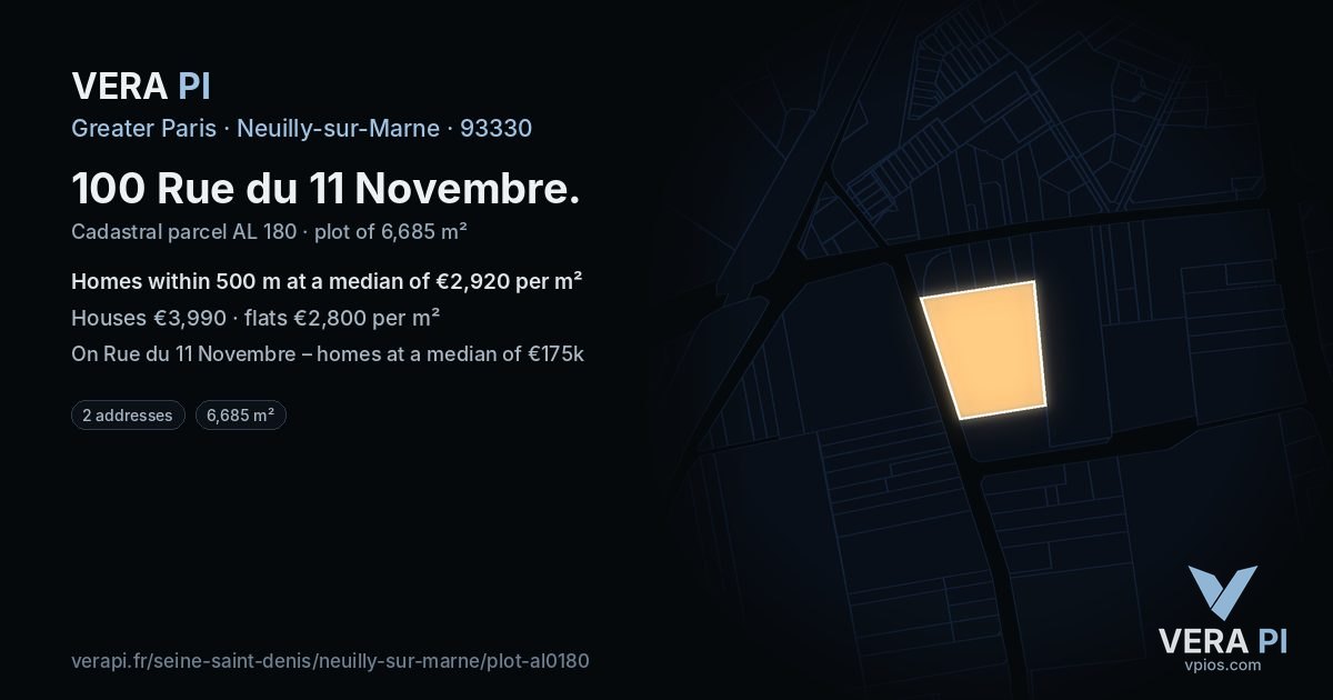 100 Rue du 11 Novembre, Neuilly-sur-Marne at night – the plot lit, the parcels around coloured by the prices near them