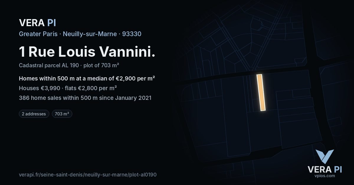 1 Rue Louis Vannini, Neuilly-sur-Marne at night – the plot lit, the parcels around coloured by the prices near them