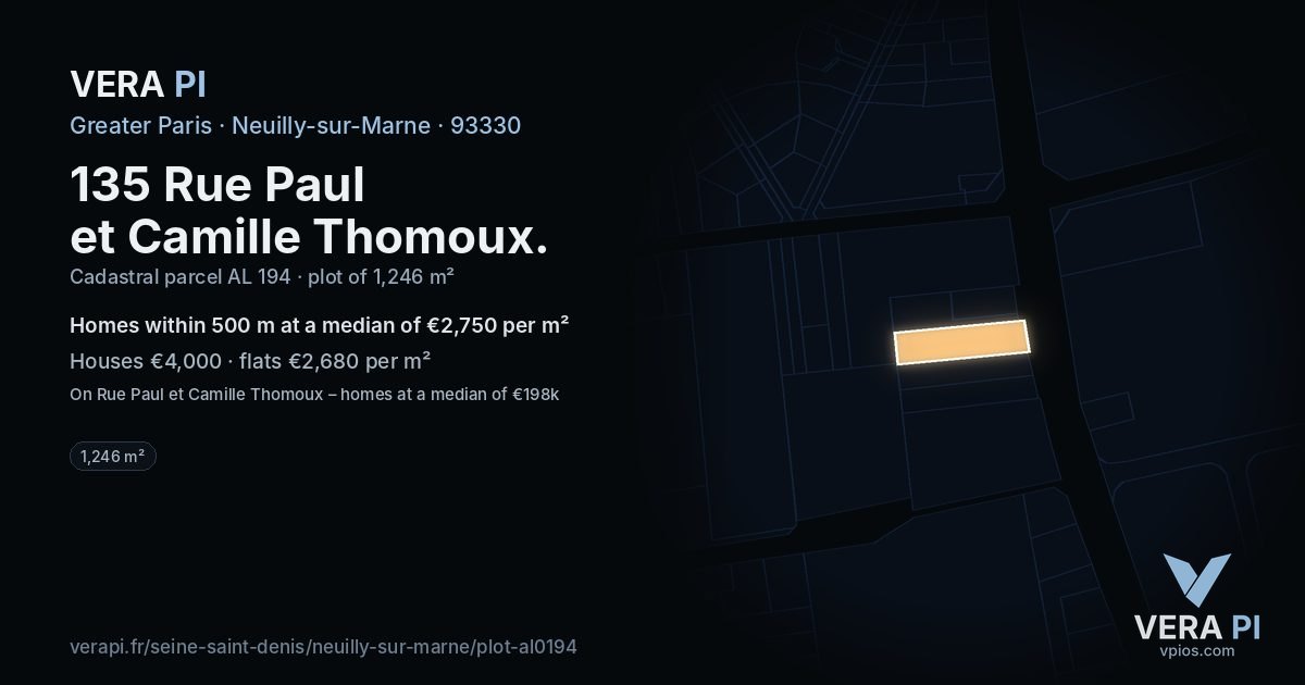 135 Rue Paul et Camille Thomoux, Neuilly-sur-Marne at night – the plot lit, the parcels around coloured by the prices near them