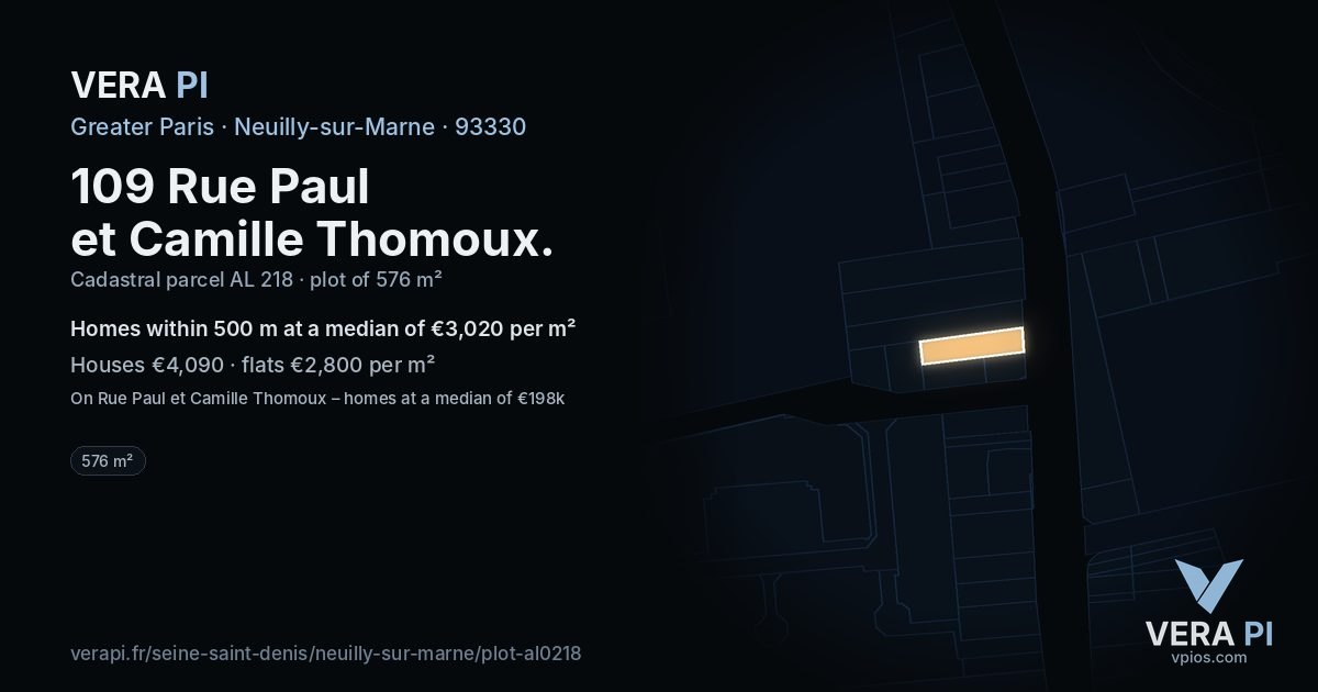 109 Rue Paul et Camille Thomoux, Neuilly-sur-Marne at night – the plot lit, the parcels around coloured by the prices near them