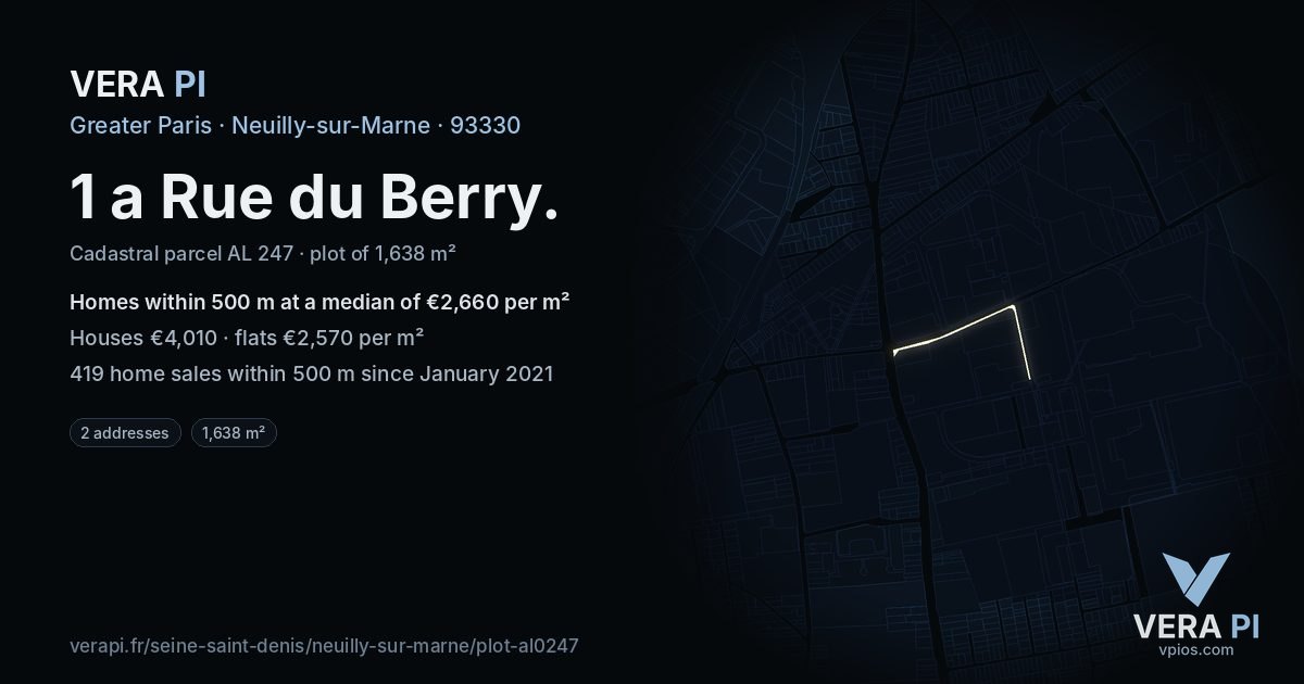 1 a Rue du Berry, Neuilly-sur-Marne at night – the plot lit, the parcels around coloured by the prices near them