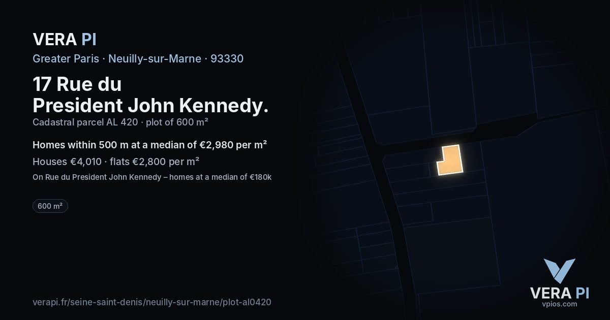 17 Rue du President John Kennedy, Neuilly-sur-Marne at night – the plot lit, the parcels around coloured by the prices near them