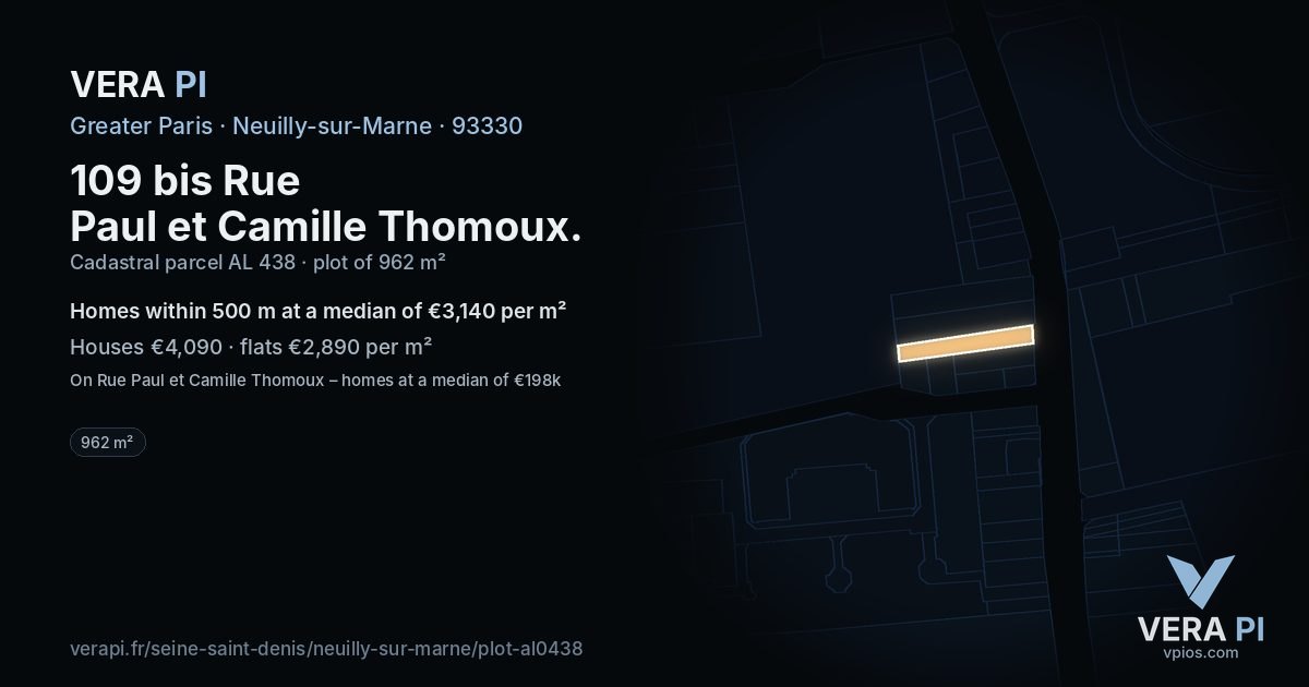 109 bis Rue Paul et Camille Thomoux, Neuilly-sur-Marne at night – the plot lit, the parcels around coloured by the prices near them