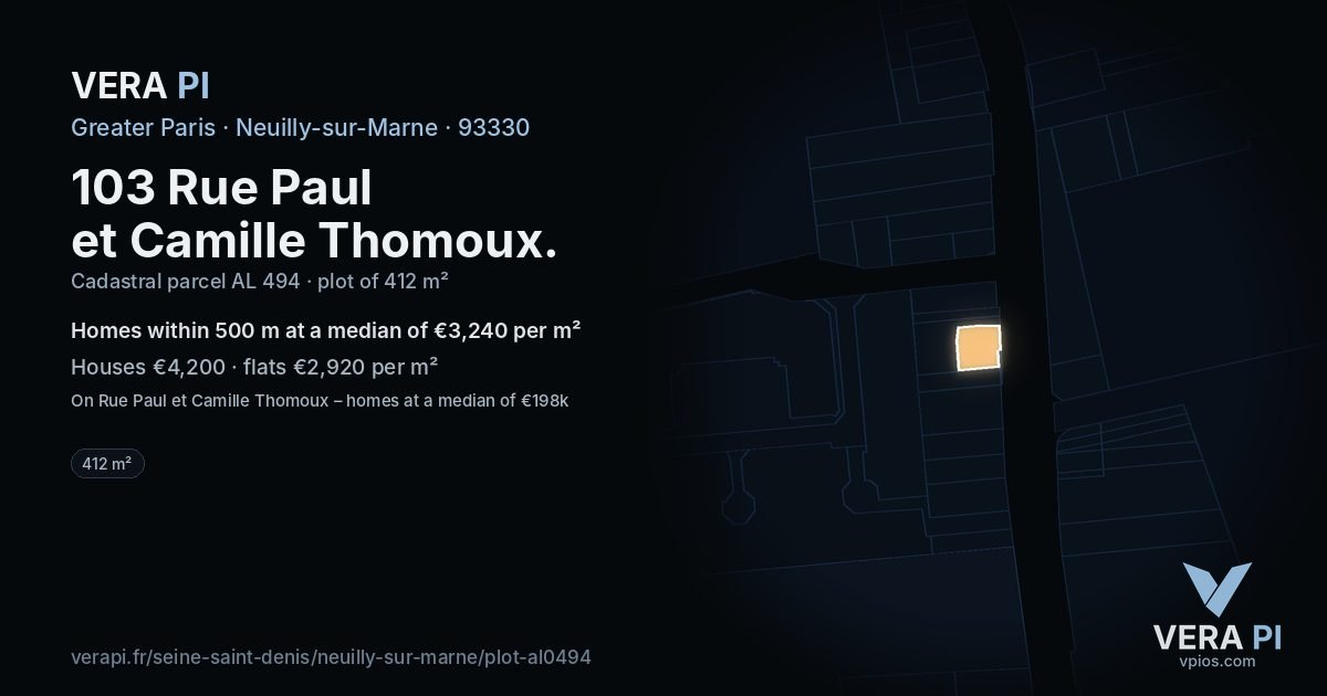 103 Rue Paul et Camille Thomoux, Neuilly-sur-Marne at night – the plot lit, the parcels around coloured by the prices near them