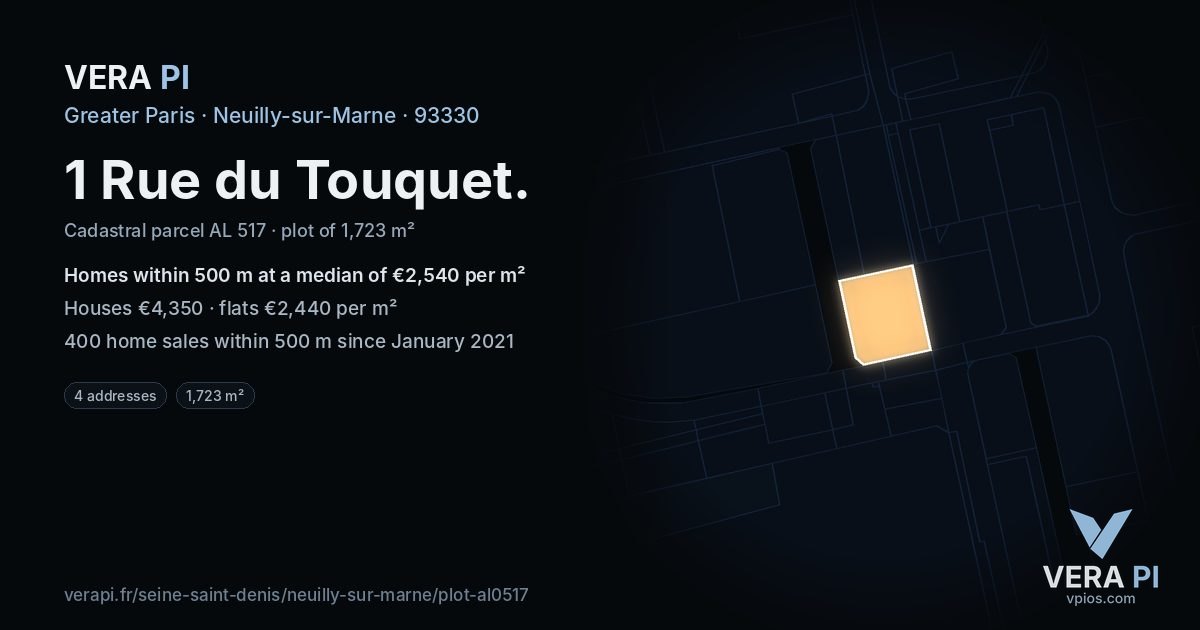 1 Rue du Touquet, Neuilly-sur-Marne at night – the plot lit, the parcels around coloured by the prices near them