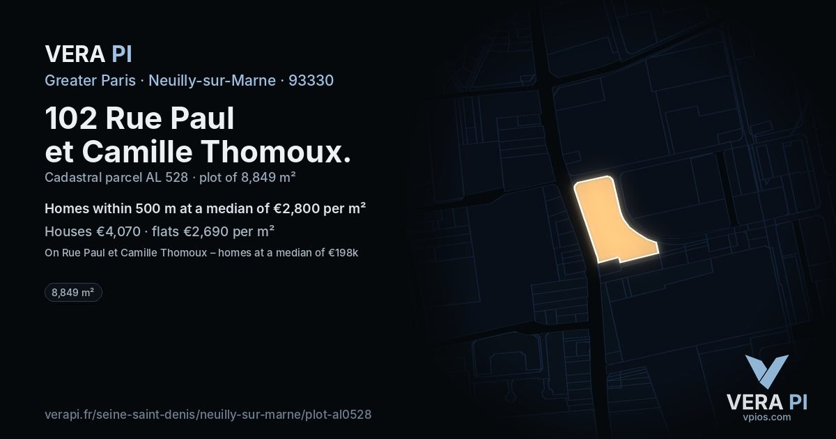 102 Rue Paul et Camille Thomoux, Neuilly-sur-Marne at night – the plot lit, the parcels around coloured by the prices near them