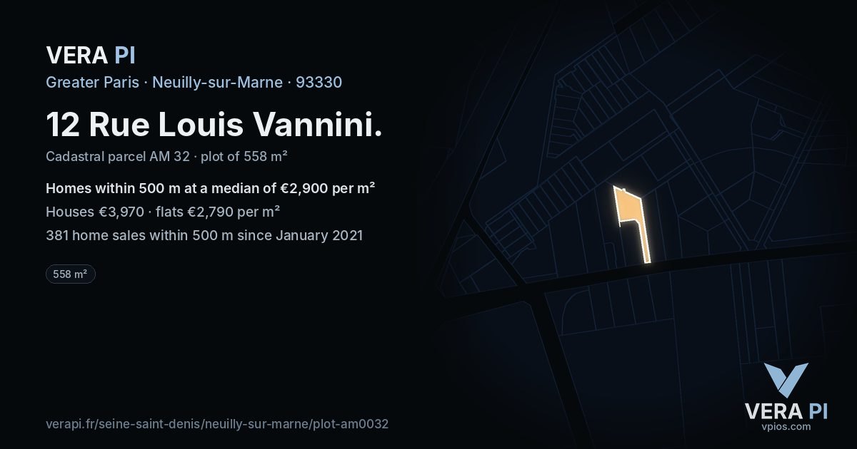 12 Rue Louis Vannini, Neuilly-sur-Marne at night – the plot lit, the parcels around coloured by the prices near them