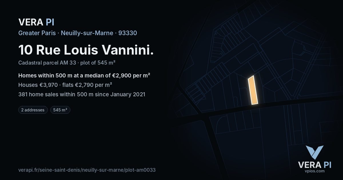 10 Rue Louis Vannini, Neuilly-sur-Marne at night – the plot lit, the parcels around coloured by the prices near them