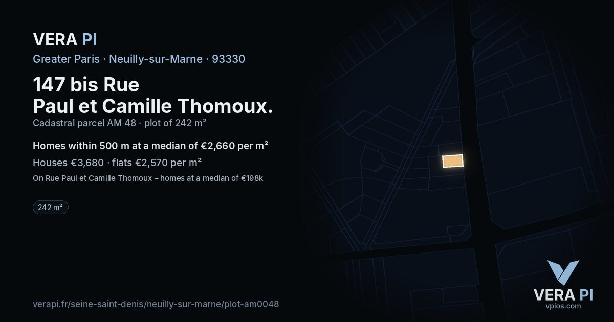 147 bis Rue Paul et Camille Thomoux, Neuilly-sur-Marne at night – the plot lit, the parcels around coloured by the prices near them