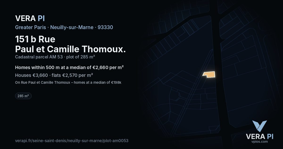 151 b Rue Paul et Camille Thomoux, Neuilly-sur-Marne at night – the plot lit, the parcels around coloured by the prices near them