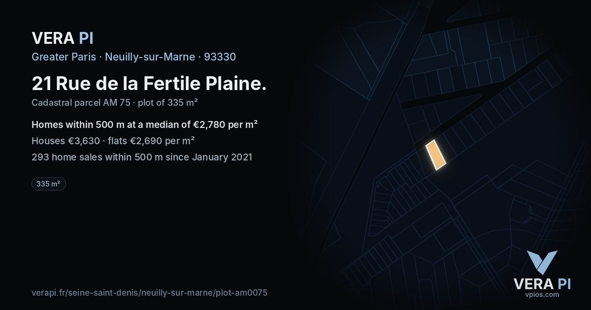 21 Rue de la Fertile Plaine, Neuilly-sur-Marne at night – the plot lit, the parcels around coloured by the prices near them