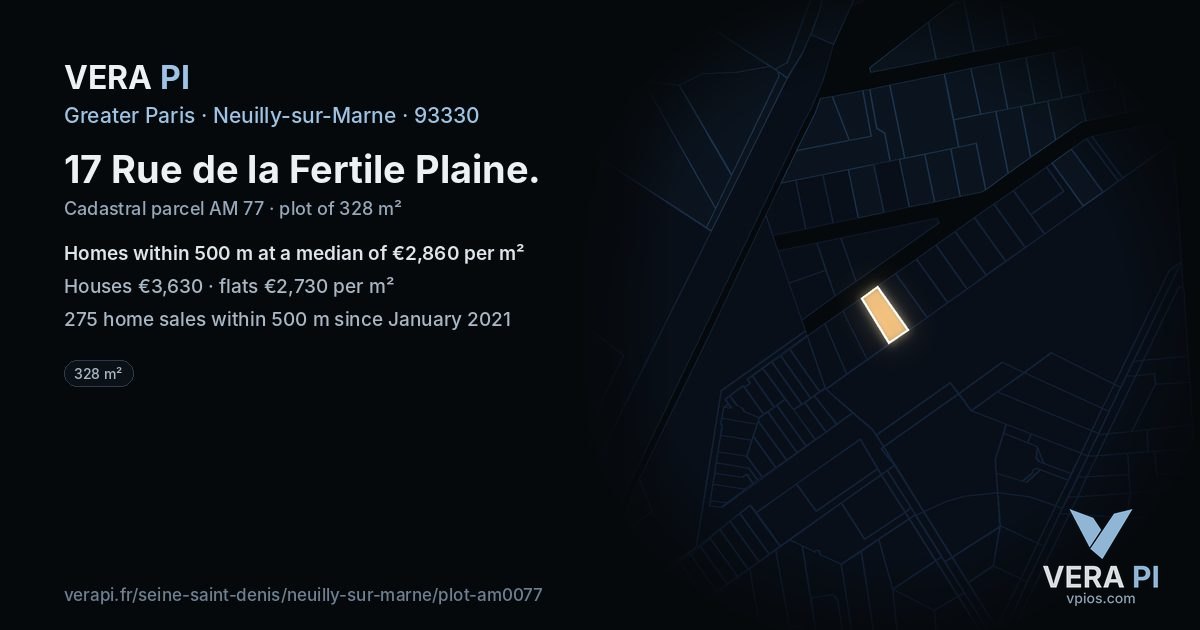 17 Rue de la Fertile Plaine, Neuilly-sur-Marne at night – the plot lit, the parcels around coloured by the prices near them