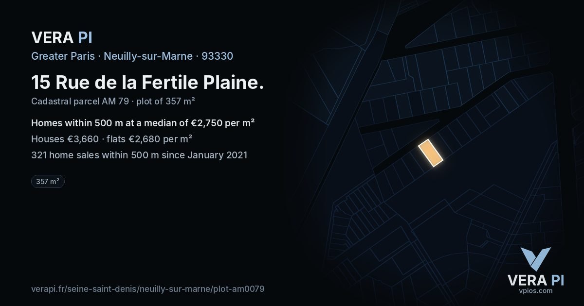 15 Rue de la Fertile Plaine, Neuilly-sur-Marne at night – the plot lit, the parcels around coloured by the prices near them