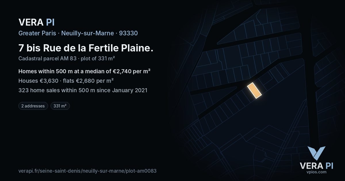 7 bis Rue de la Fertile Plaine, Neuilly-sur-Marne at night – the plot lit, the parcels around coloured by the prices near them