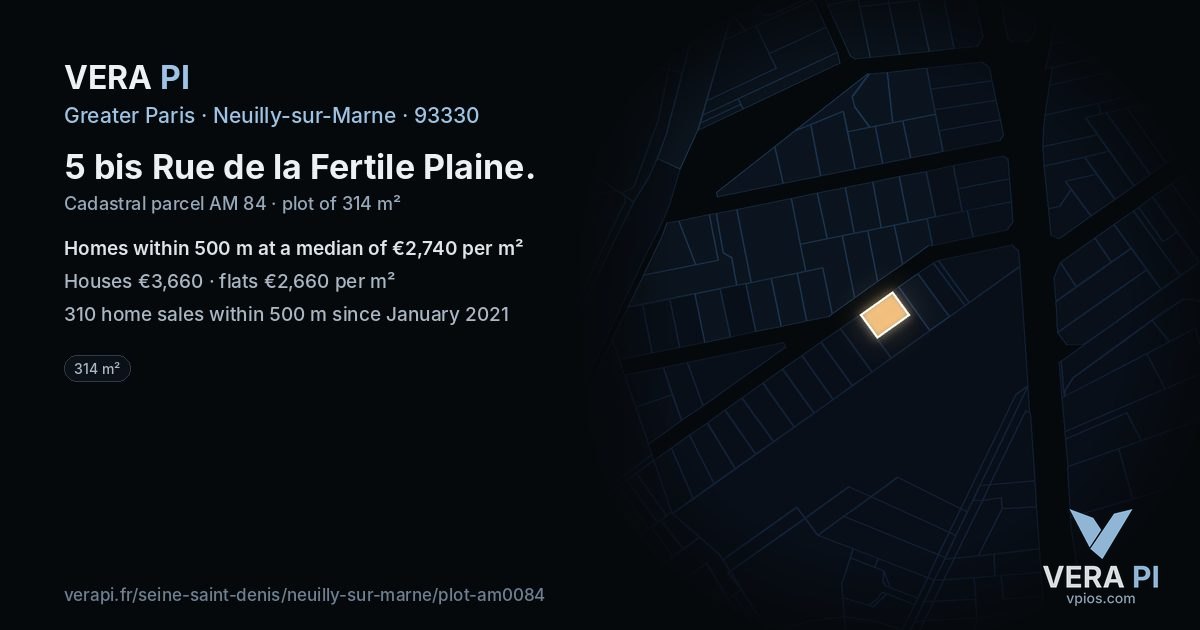 5 bis Rue de la Fertile Plaine, Neuilly-sur-Marne at night – the plot lit, the parcels around coloured by the prices near them