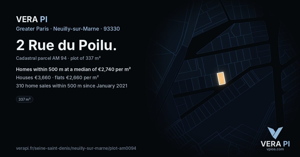 2 Rue du Poilu, Neuilly-sur-Marne at night – the plot lit, the parcels around coloured by the prices near them