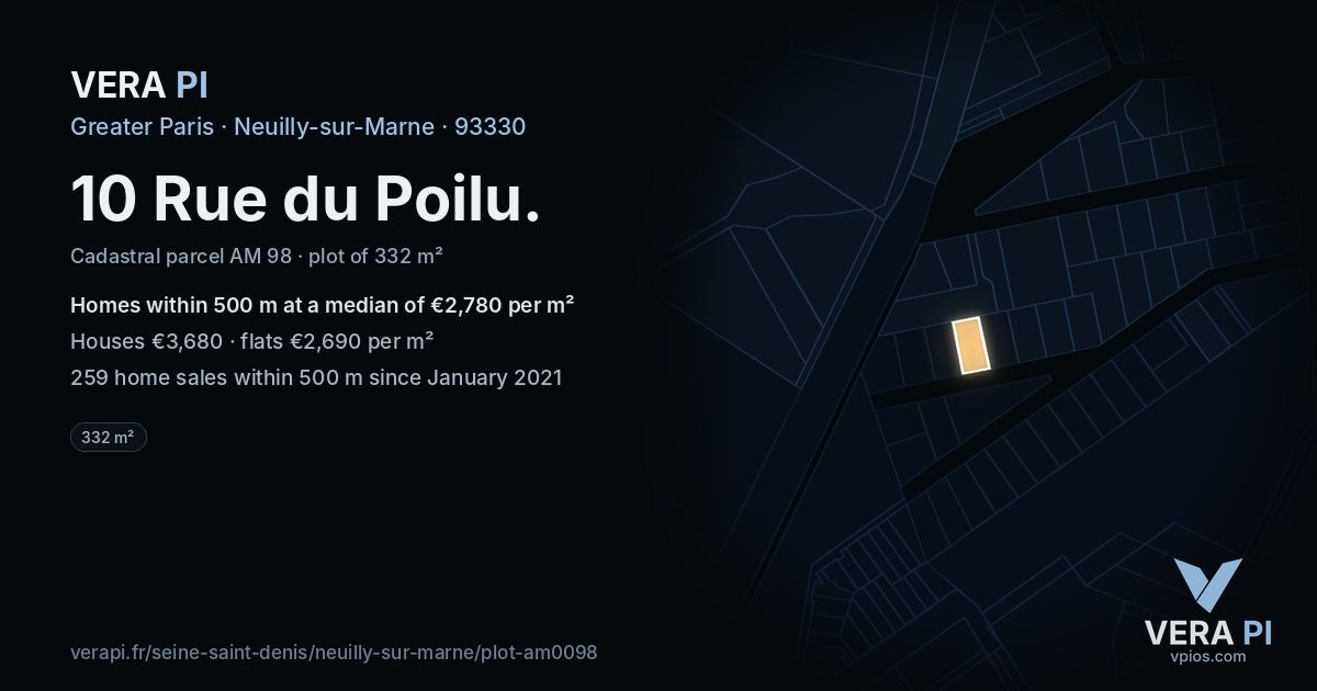 10 Rue du Poilu, Neuilly-sur-Marne at night – the plot lit, the parcels around coloured by the prices near them
