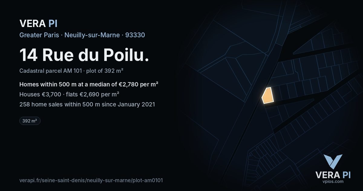 14 Rue du Poilu, Neuilly-sur-Marne at night – the plot lit, the parcels around coloured by the prices near them