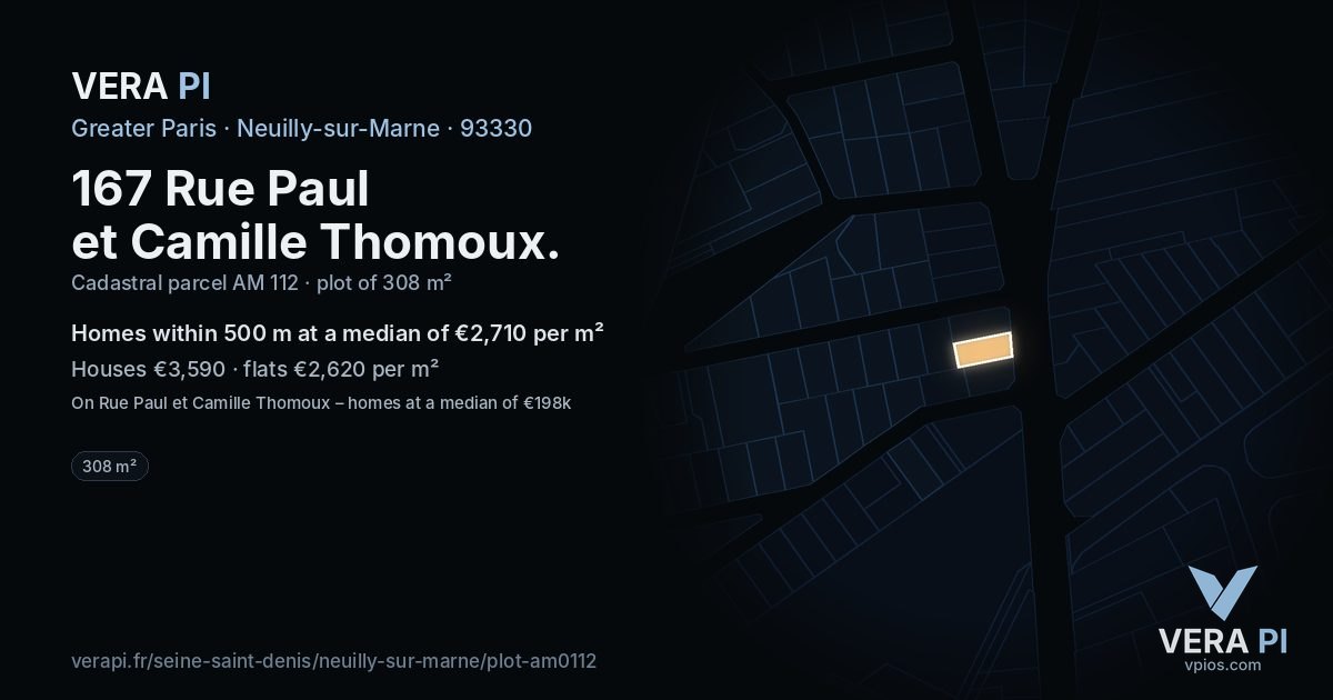 167 Rue Paul et Camille Thomoux, Neuilly-sur-Marne at night – the plot lit, the parcels around coloured by the prices near them