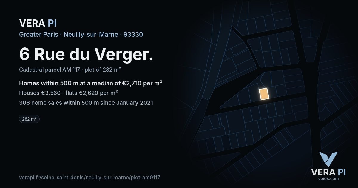 6 Rue du Verger, Neuilly-sur-Marne at night – the plot lit, the parcels around coloured by the prices near them