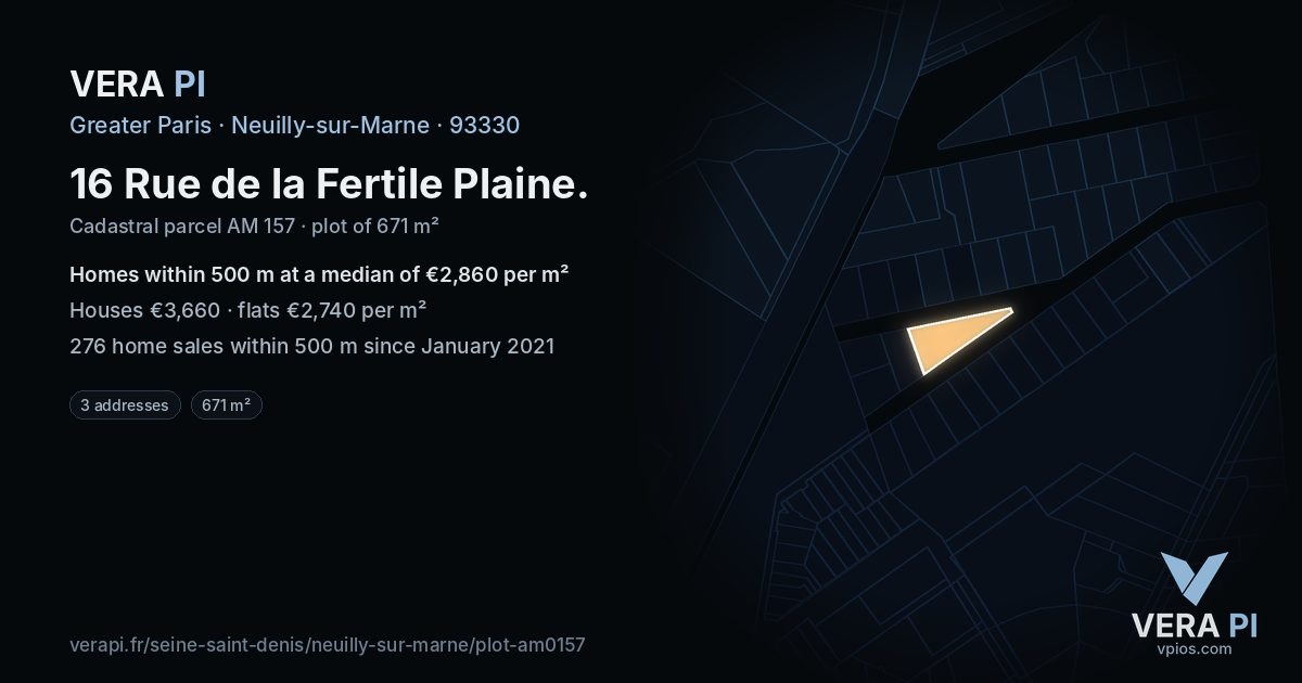 16 Rue de la Fertile Plaine, Neuilly-sur-Marne at night – the plot lit, the parcels around coloured by the prices near them