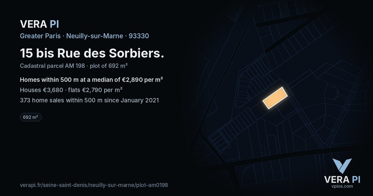15 bis Rue des Sorbiers, Neuilly-sur-Marne at night – the plot lit, the parcels around coloured by the prices near them