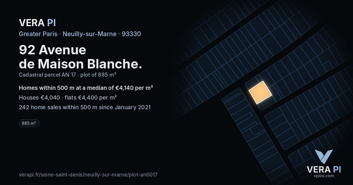 92 Avenue de Maison Blanche, Neuilly-sur-Marne at night – the plot lit, the parcels around coloured by the prices near them