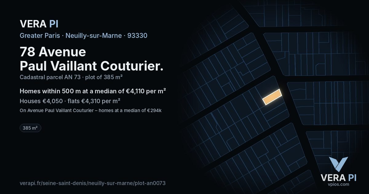 78 Avenue Paul Vaillant Couturier, Neuilly-sur-Marne at night – the plot lit, the parcels around coloured by the prices near them