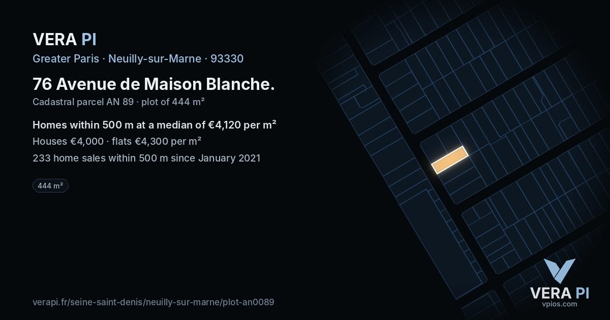 76 Avenue de Maison Blanche, Neuilly-sur-Marne at night – the plot lit, the parcels around coloured by the prices near them